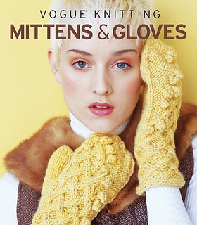 Ravelry: Vogue Knitting: Mittens & Gloves - patterns